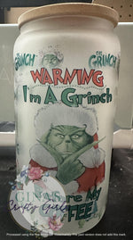 Load image into Gallery viewer, I&#39;m A Grinch Before My Coffee Glass Can Cup
