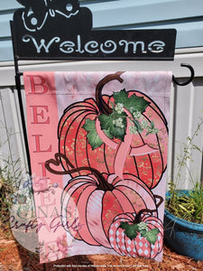 Believe Breast Cancer Pumpkins 12 x18 Double Sided Garden Flag