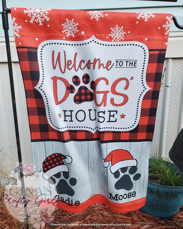 Welcome To The Dogs' House Christmas 12 x18 Double Sided Garden Flag